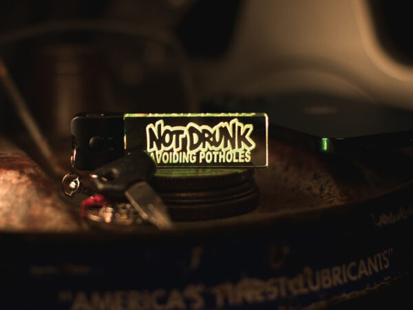 Not Drunk, Just Avoiding Potholes LED Keychain
